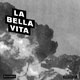 a bella vita