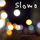 slomo